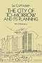 The City of Tomorrow and Its Planning (Dover Architecture)