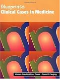 Ｂｌｕｅｐｒｉｎｔｓ Ｃｌｉｎｉｃａｌ Ｃａｓｅｓ ｉｎ Ｍｅｄｉｃｉｎｅ Ｍｏｎｉｃａ Ｇａｎｄｈｉ Ｌｉｐｐｉｎｃｏｔｔ Ｗｉｌｌｉａｍｓ & Ｗｉｌｋｉｎｓ