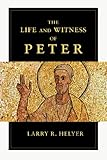 The life and witness of Peter