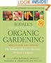 Rodale's Ultimate Encyclopedia of Organic Gardening: The Indispensable Green Resource for Every Gardener