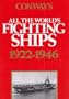 Conway's All the World's Fighting Ships, 1922-1946