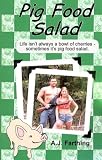  : Pig Food Salad