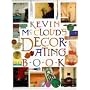Kevin McCloud's Decorating Book