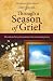 Through a Season of Grief: Devotions for Your Journey from Mourning to Joy