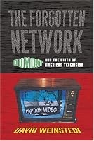 The Forgotten Network: DuMont and the Birth of American Television