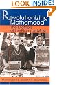 Revolutionizing Motherhood: The Mothers of the Plaza de Mayo (Latin American Silhouettes)