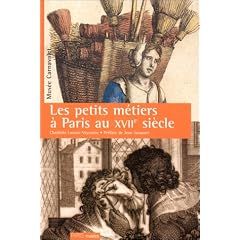 Petits Metiers a Paris au XVIIe Siecle