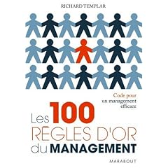 Les 100 r�gles d'or du management