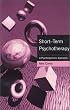 Short-Term Psychotherapy: A Psychodynamic Approach