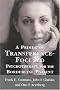 A Primer of Transference Focused Psychotherapy for the Boderline Patient