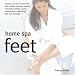 Book Home Spa Feet (Home Spa)