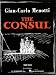 Book The Consul: Vocal Score (1980)