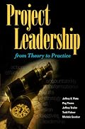 Project Leadership: From Theory to Practice