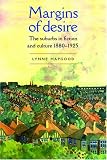 Margins Of Desire : The Suburbs In Fiction And Culture,  1880-1925