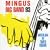Mingus Big Band 93: Nostalgia in Times Square