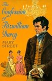 The Confession Of Fitzwilliam Darcy