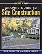 Graphic Guide to Site Construction: Over 325 Details for Builders and Designers