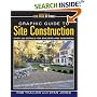 Graphic Guide to Site Construction: Over 325 Details for Builders and Designers