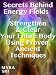 Secrets Behind Energy Fields - Strengthen and Clear Your Entire Body Using Proven, Ancient Techniques (Energy Secrets Series) Secrets Behind Energy Fields - Strengthen and Clear Your Entire Body Using Proven, Ancient Techniques (Energy Secrets Series)