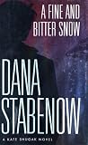 A Fine And Bitter Snow (A Kate Shugak Novel)