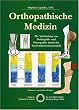 Orthopathische Medizin. Die Verbindung von Orthop�die und Osteopathie durch das Fasziendistorsionsmodell