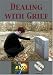 Dealing with Grief DVD