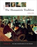 The Humanistic Tradition, vol 2: The Early Modern World to the Present