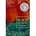 Black Juice (Michael L Printz Honor Book (Awards))