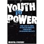 Youth to Power: How Today's Young Voters Are Building Tomorrow's Progressive Majority