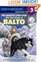 The Bravest Dog Ever: The True Story Of Balto (Turtleback School & Library Binding Edition) (Step Into Reading: A Step 3 Book (Pb))
