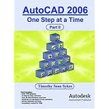 AutoCAD 2006: One Step at a Time - Part II