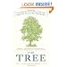 The Tree: A Natural History of What Trees Are, How They Live, and Why They Matter