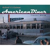 American Diner Then and Now