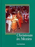 Christmas in Mexico (Christmas Around the World) ((Christmas Around the World Ser.))