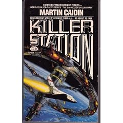 Killer Station by Martin Caidin