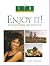 Enjoy It! Foods for Healing and Prevention (New Lifestyle)