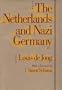 The Netherlands and Nazi Germany (Erasmus Lectures 1988)