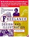 The Streetwise Guide to Freelance Design and Illustration