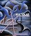 Xul Solar: Visions and Revelations