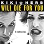 Will Die for You