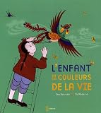 Image of L'enfant et les couleurs de la vie