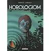 Horologiom, Tome 4 : La nuit du requinqueur