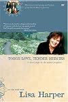 Tough Love, Tender Mercies: 3 Short Stops In The Minor Prophets (On the Road With Lisa Harper)