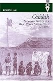 Ouidah: Social History Of West African (Western African Studies)
