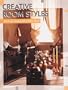 Creative Room Styles: Room-By Room Guide to Interior Decorating (Home Magic)