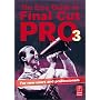 Easy Guide to Final Cut Pro 3: For new users and professionals (The Focal Easy Guide)