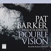 Double Vision: A Novel | [Pat Barker]