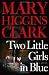 Two Little Girls in Blue: A Novel