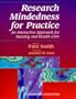 Research Mindedness for Practice: An Interactive Approach for Nursing and Health Care