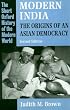 Modern India: The Origins of an Asian Democracy (The Short Oxford History of the Modern World)